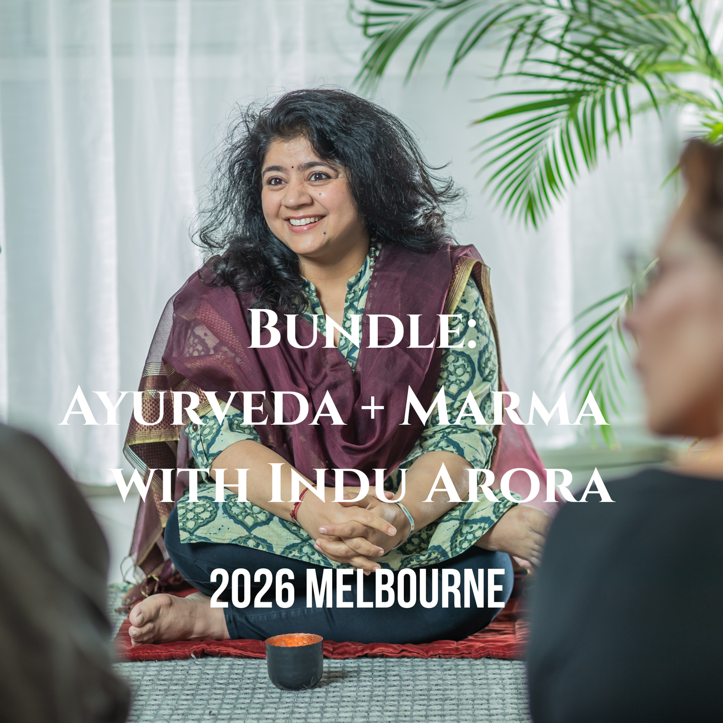 Ayurveda and Marma Workshops 2026 - Melbourne