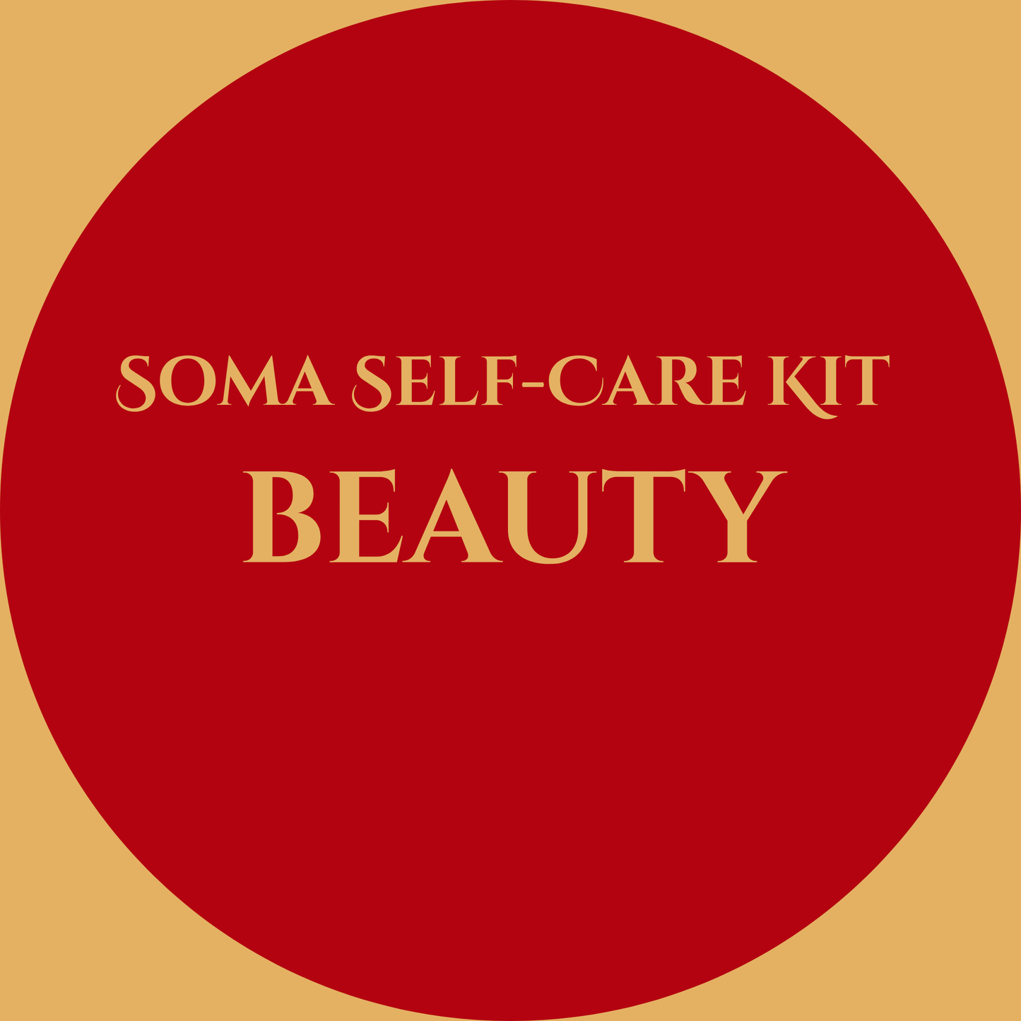 SOMA Self-Care Kit - Beauty